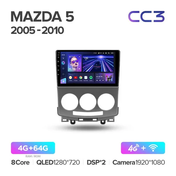 Штатна магнітола Teyes CC3 4+64 Gb Mazda 5 2 CR 2005-2010 2